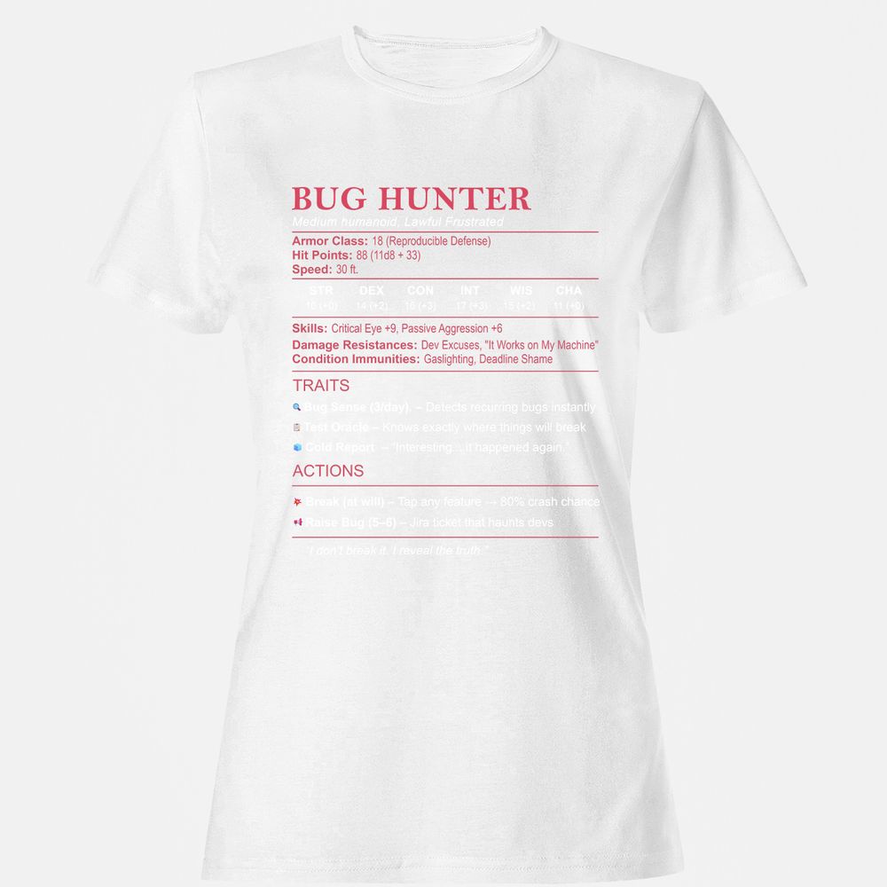 Tester Stats (Bug Hunter) Women's T-Shirt - White - 16