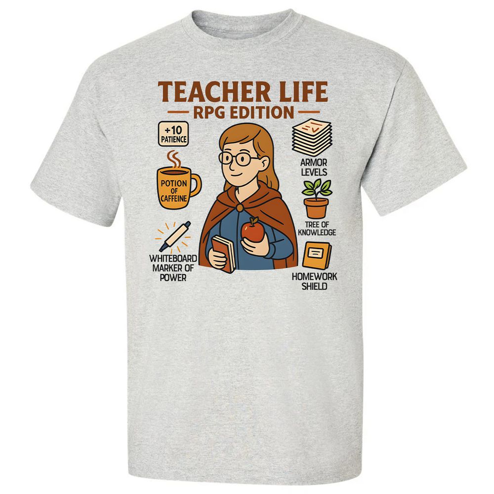 Teacher Life RPG Edition Classic Unisex T-Shirt - Ash - 2