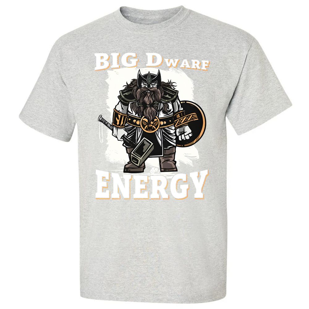 Big Dwarf Energy Classic Unisex T-Shirt - Ash - 2