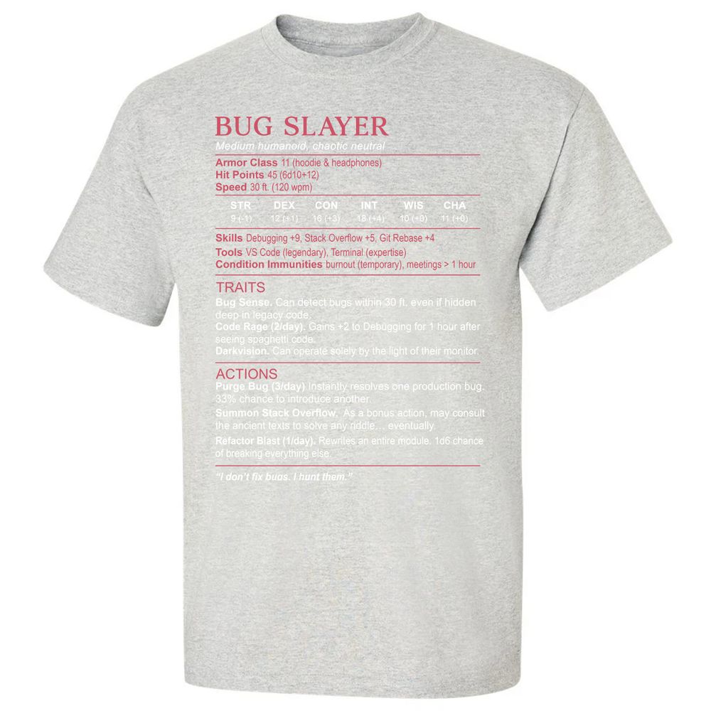 Software Engineer Stats (Bug Slayer) Classic Unisex T-Shirt - Ash - 2