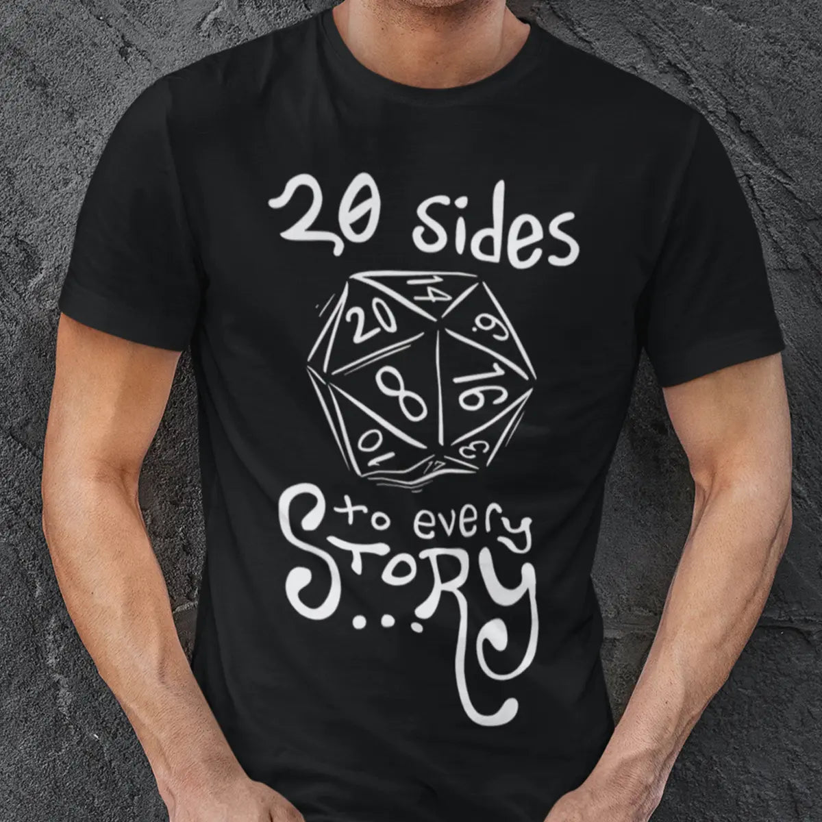 20 Sides To Every Story T-Shirt