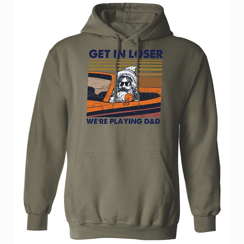 Get in Loser Classic Unisex Hoodie - Military Green - 21
