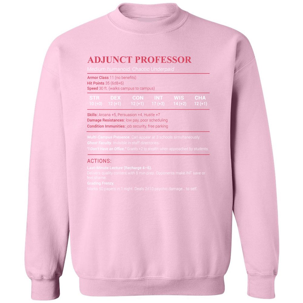 Adjunct Professor Stats Classic Unisex Sweatshirt - Light Pink - 3