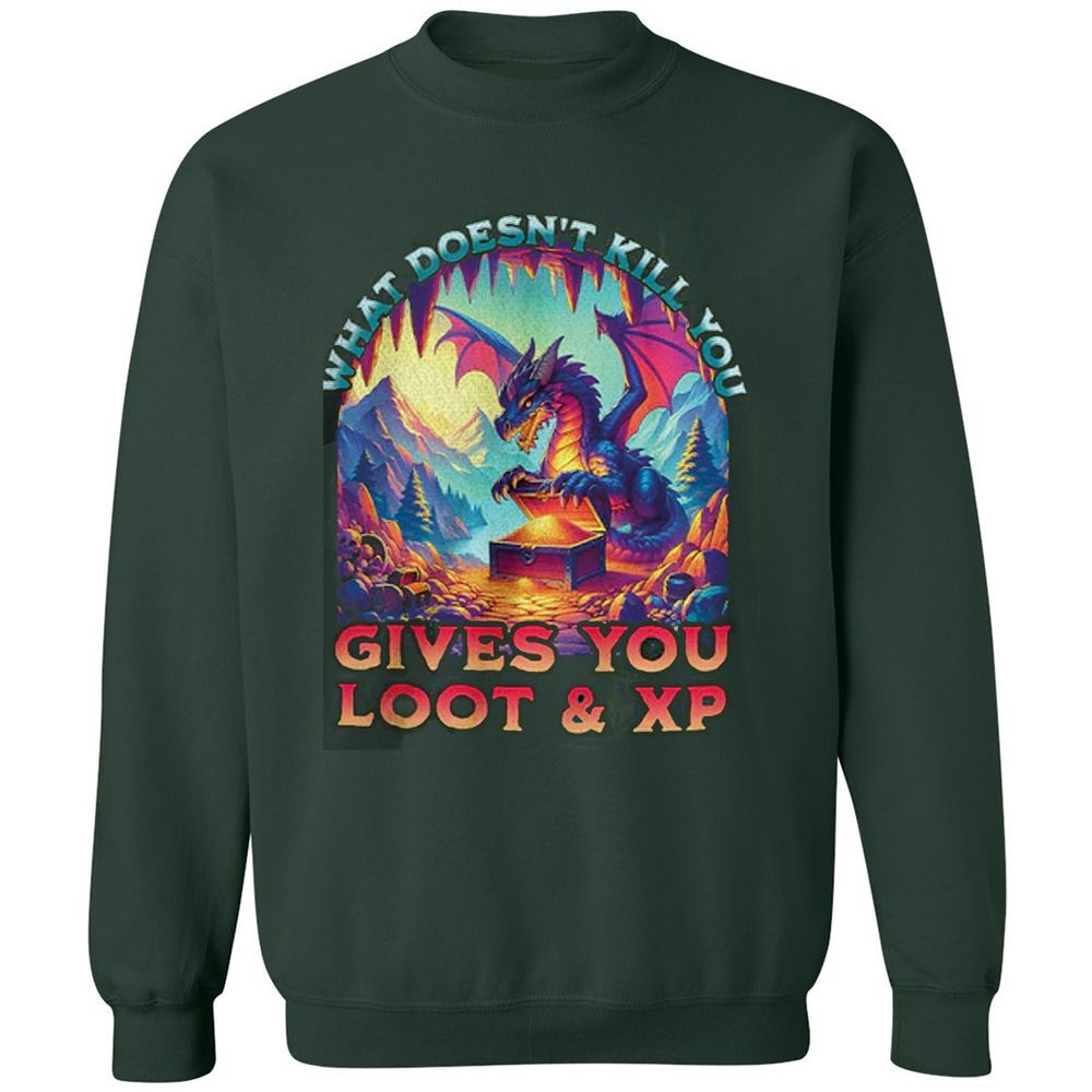 What Doesn't Kill You Give You Loot & XP Classic Unisex Sweatshirt - Forest Green - 4