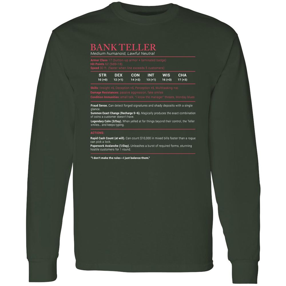 Bank Teller Stats Long Sleeve T-Shirt - Forest Green - 4