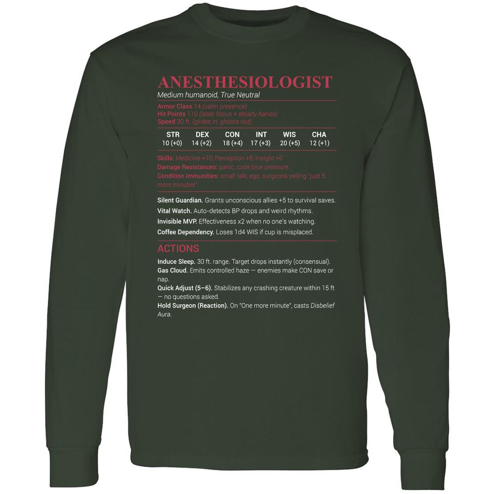 Anesthesiologist Stats Long Sleeve T-Shirt - Forest Green - 4
