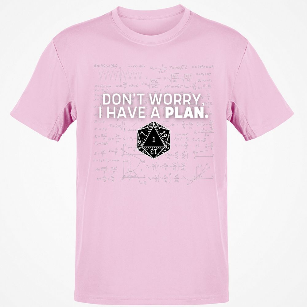 Don't Worry I Have A Plan T-Shirt - Light Pink - 5