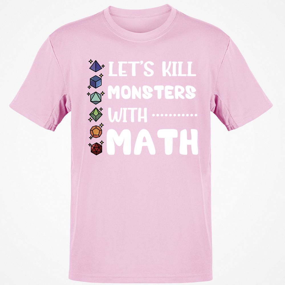 Let's Kill Monsters With Math T-Shirt - Light Pink - 5