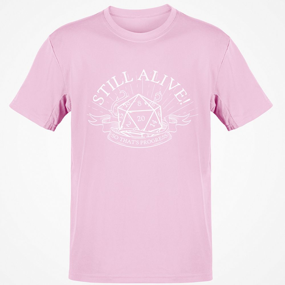 Still Alive So That's Progress - Light Pink - 5