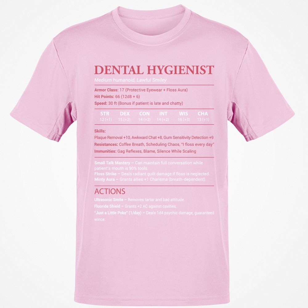 Dental Hygienist Classic Unisex T-Shirt - Light Pink - 5
