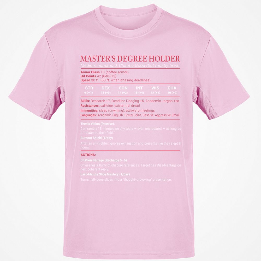 Master Degree's Holder Stats Classic Unisex T-Shirt - Light Pink - 5