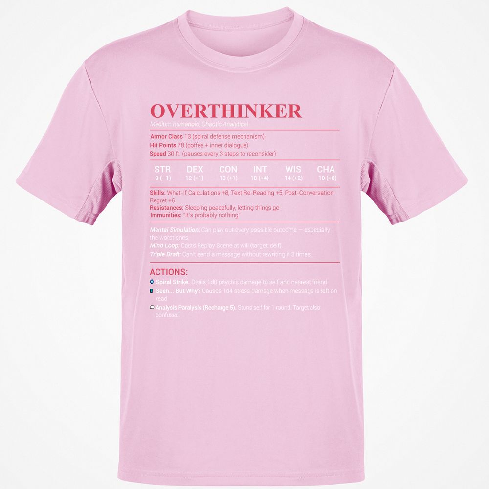 Overthinker Stats Classic Unisex T-Shirt - Light Pink - 5