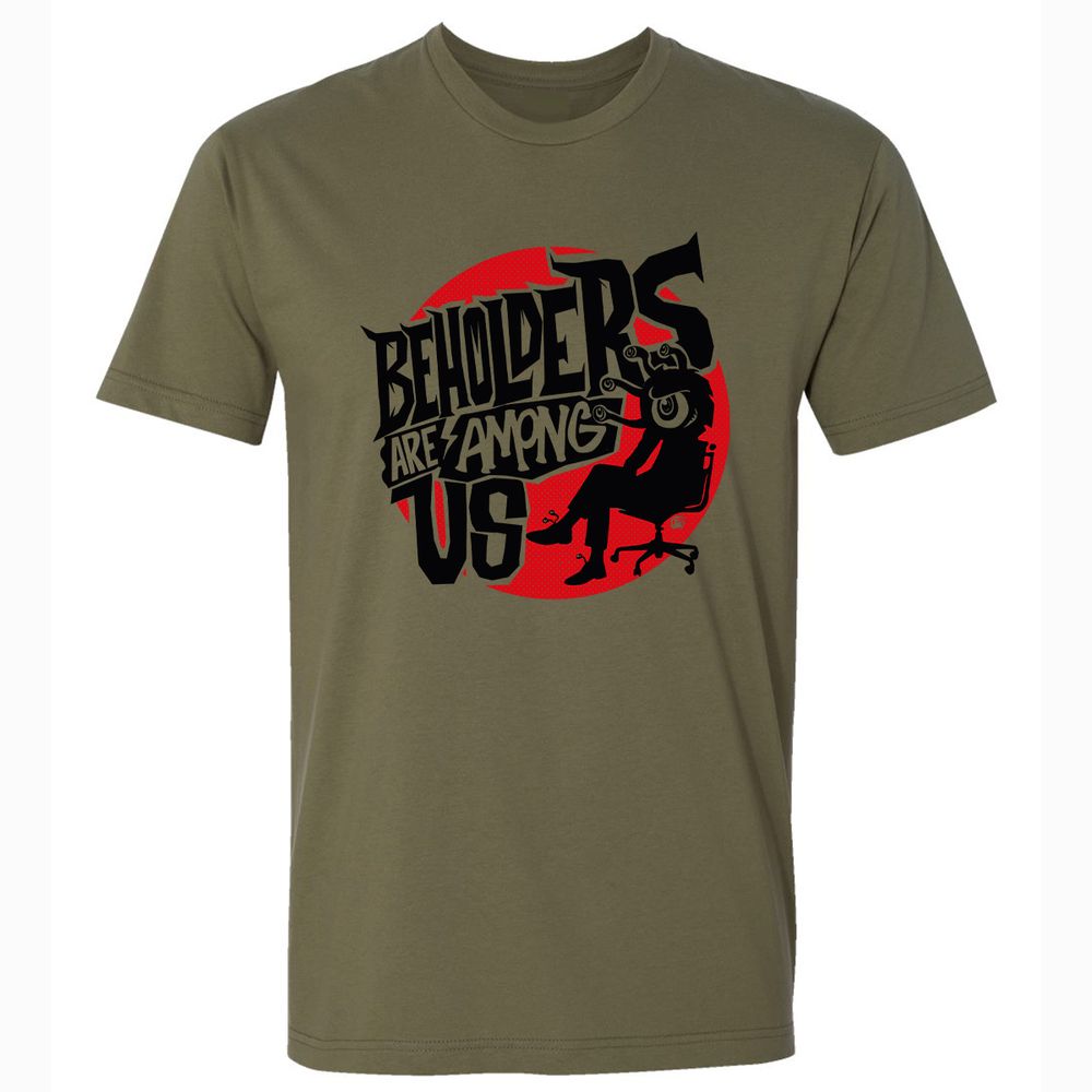 Beholders Are Among Us Premium Unisex T-Shirt - Military Green - 5