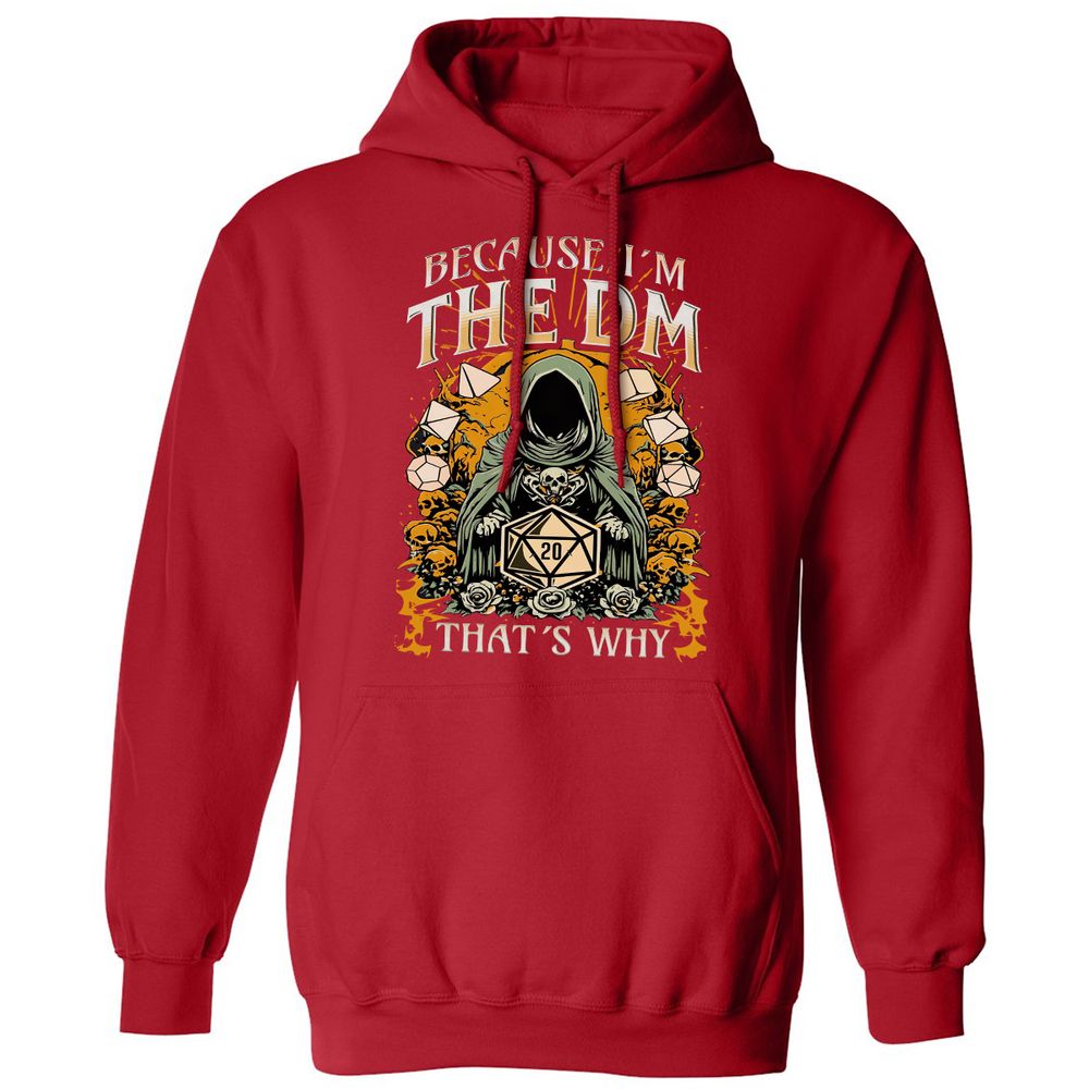 Because I'm DM That's Why Classic Unisex Hoodie - Red - 5