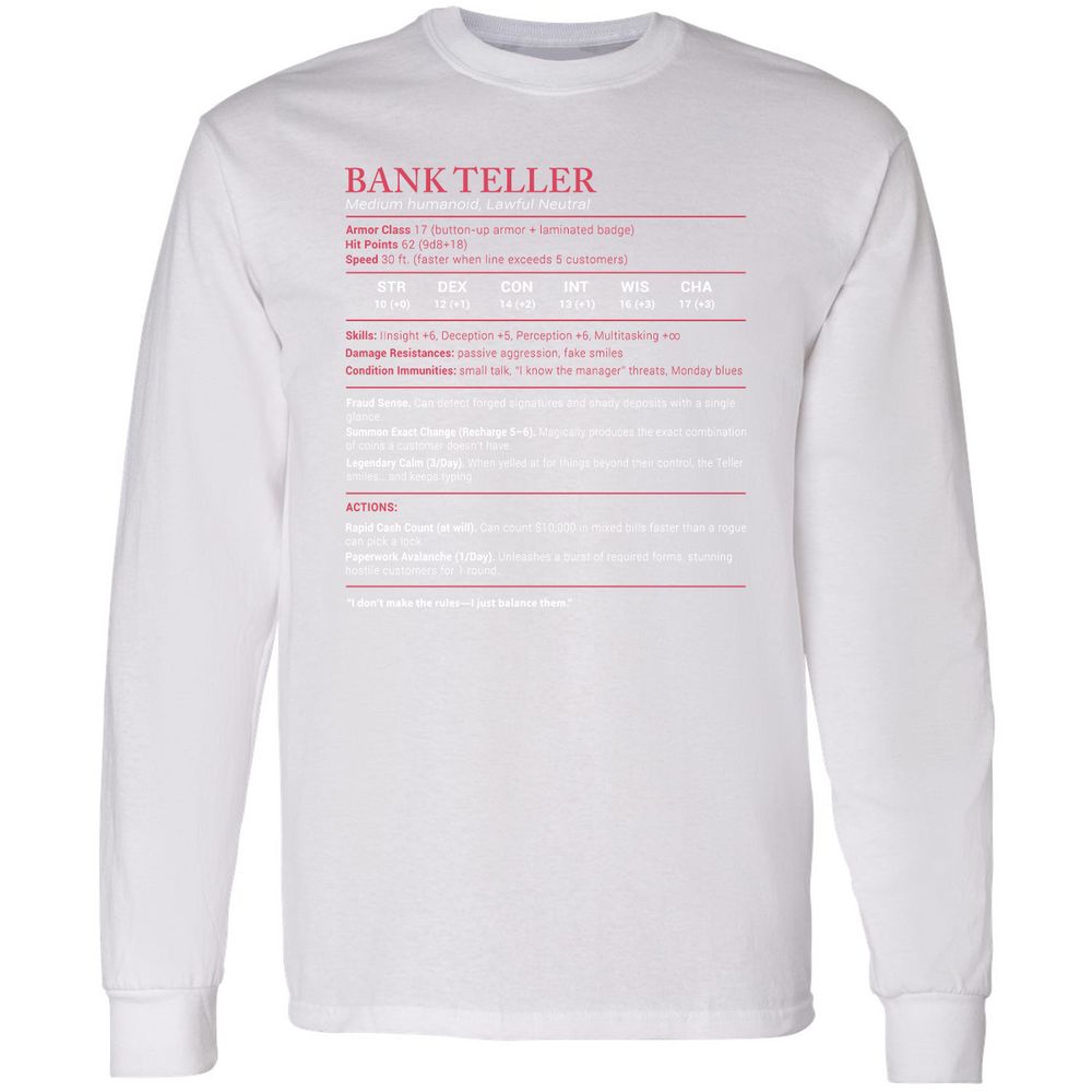 Bank Teller Stats Long Sleeve T-Shirt - White - 5