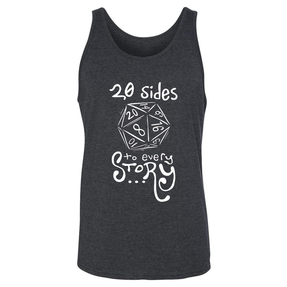 20 Sides to Every Story Unisex Jersey Tank - Dark Grey Heather - 6