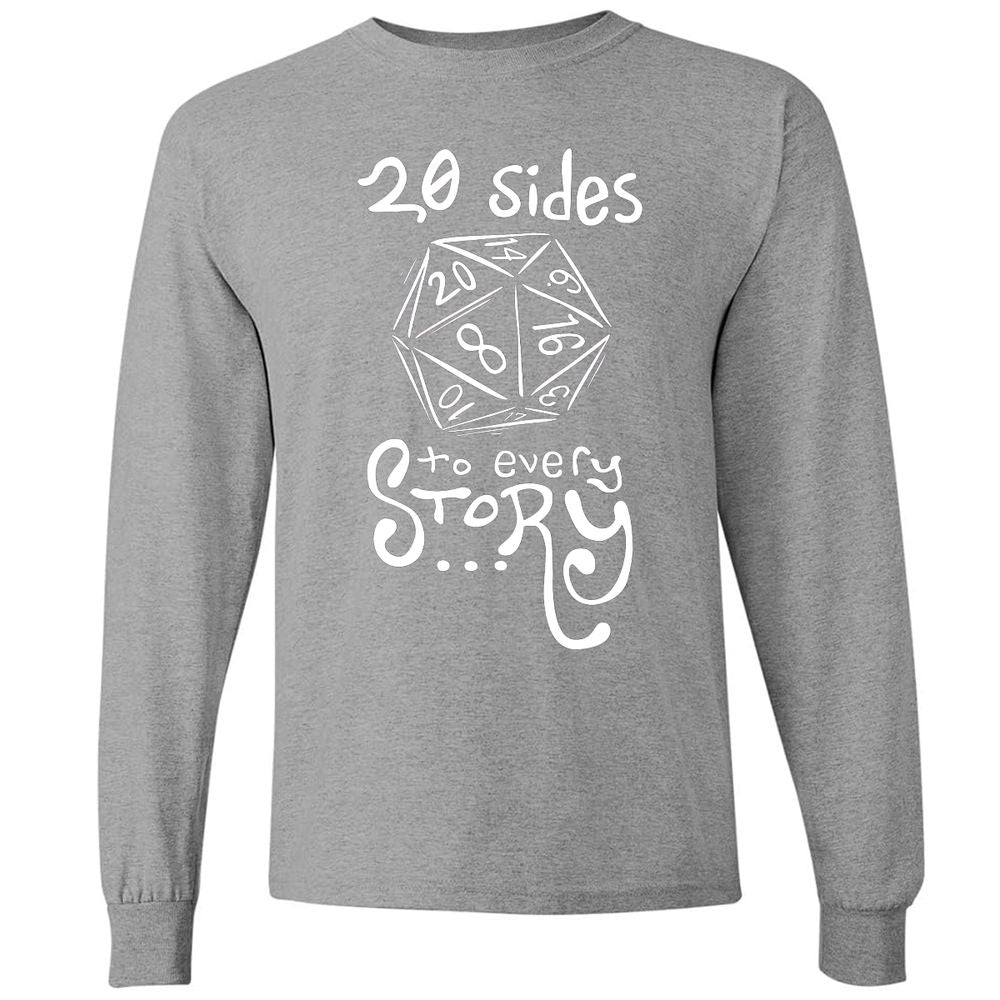 20 Sides to Every Story Long Sleeve T-Shirt - Graphite Heather - 6
