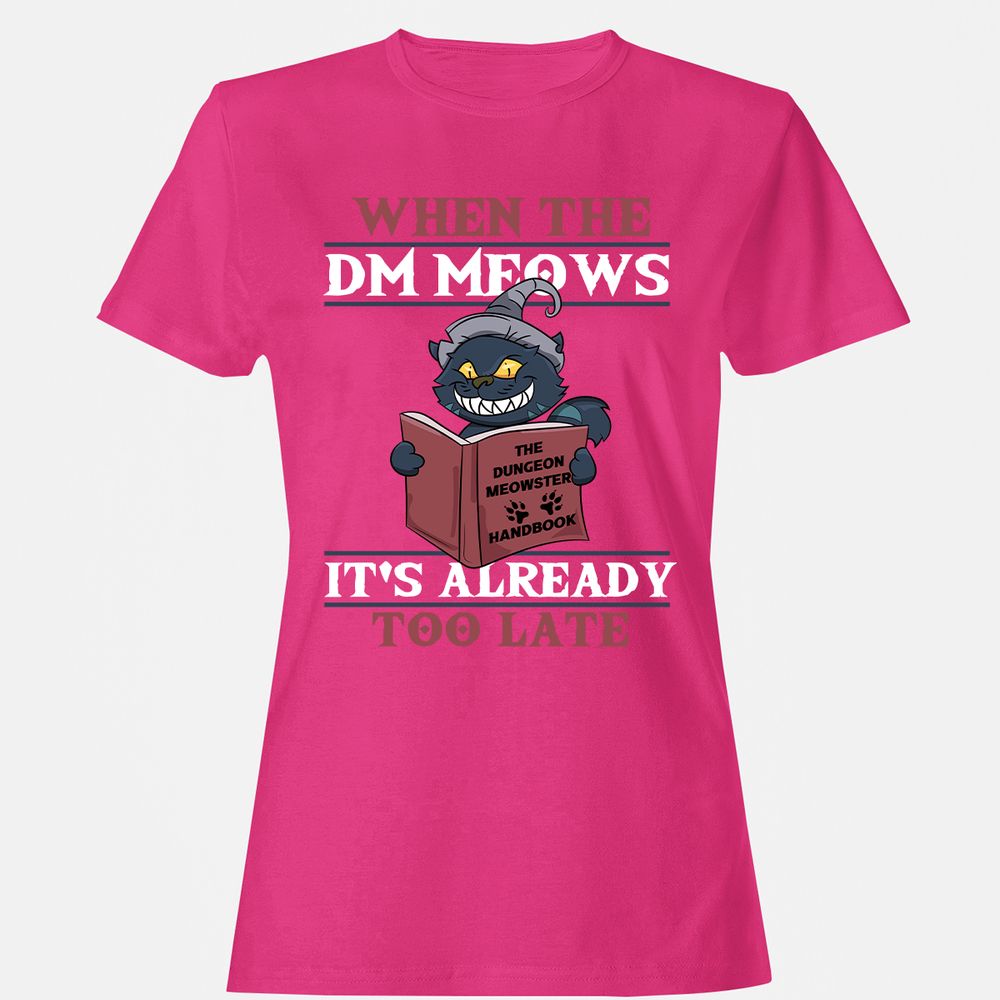 When The DM Meow Women's T-Shirt - Heliconia - 6