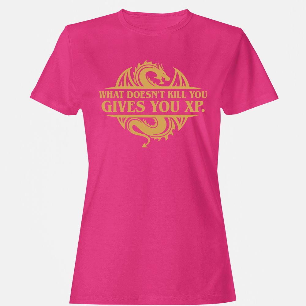 What Doesn't Kill You Gives You XP Women's T-Shirt - Heliconia - 6