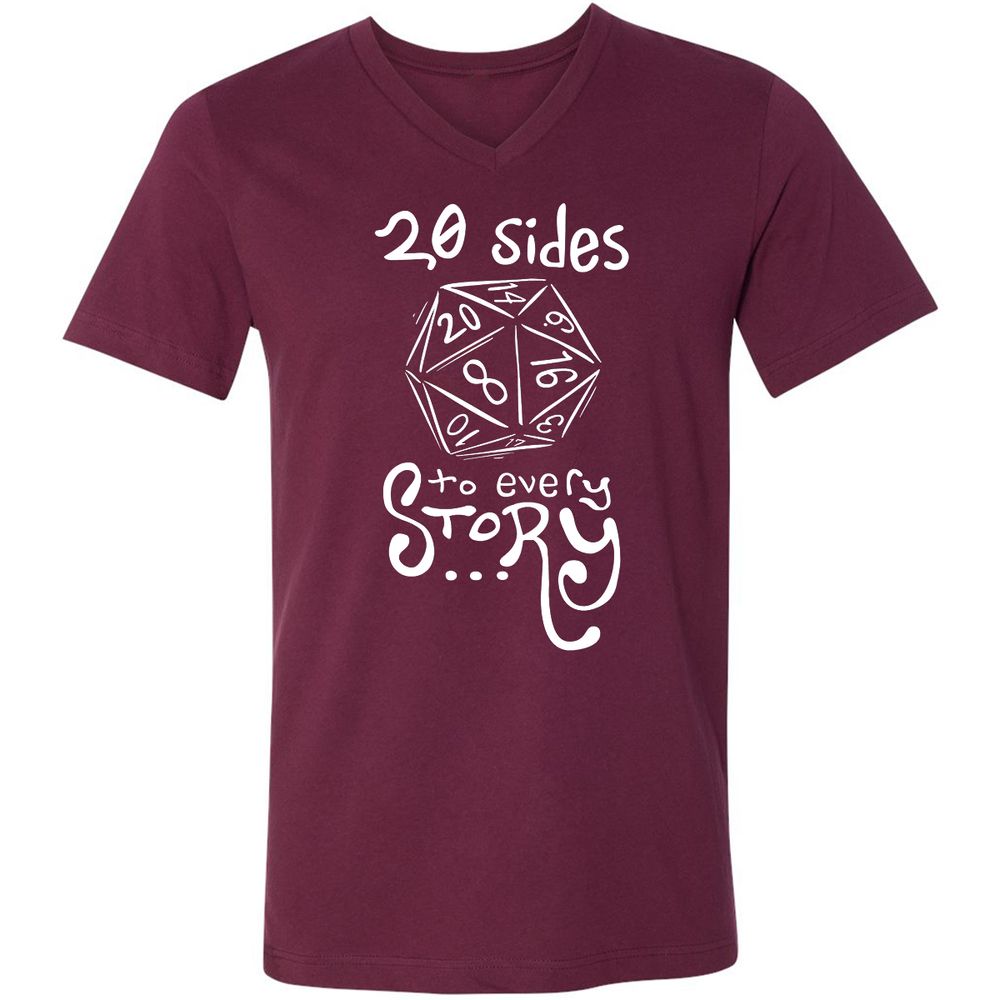 20 Sides to Every Story Unisex V-Neck T-Shirt - Maroon - 6