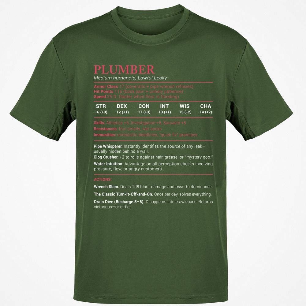 Plumber Stats Classic Unisex T-Shirt - Military Green - 6
