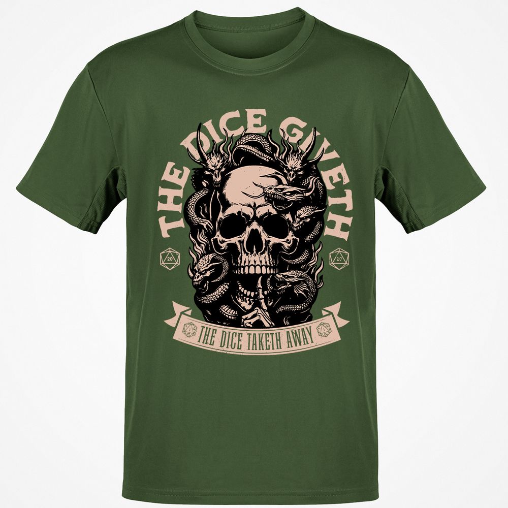 The Dice Giveth The Dice Taketh Away Classic Unisex T-Shirt - Military Green - 6