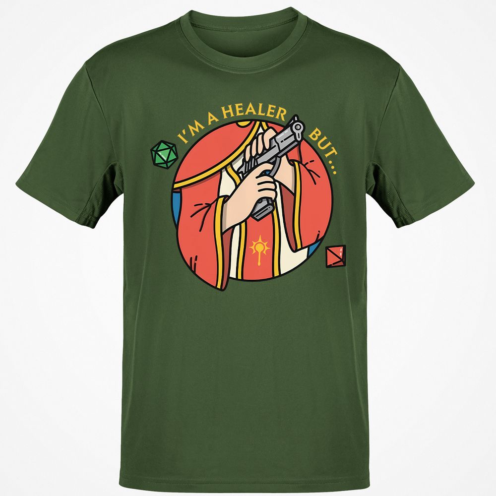 I'm A Healer But Classic Unisex T-Shirt - Military Green - 6