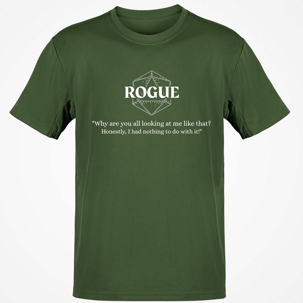Rogue – Why Are You All Looking At Me Like That Classic Unisex T-Shirt - Military Green - 6