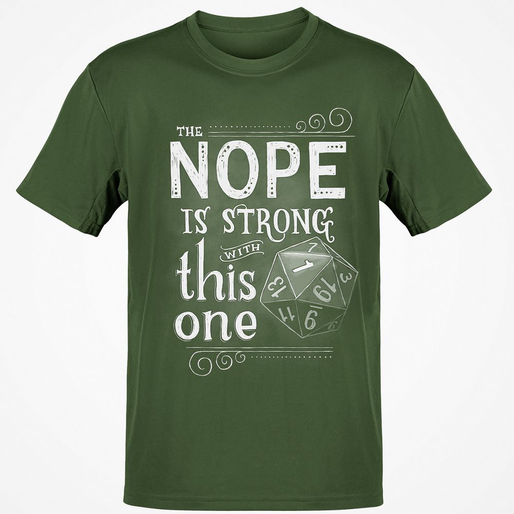 The NOPE is Strong with This One T-Shirt - Military Green - 6