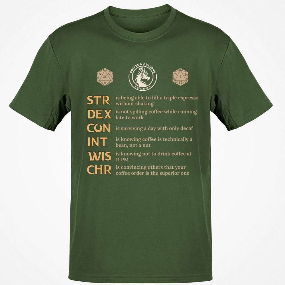 Coffee & Dragons RPG Stats Classic Unisex T-Shirt - Military Green - 6