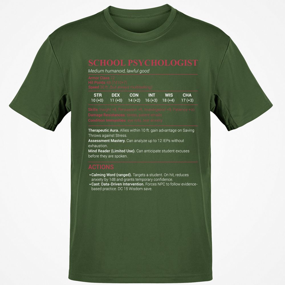 School Psychologist Classic Unisex T-Shirt - Military Green - 6
