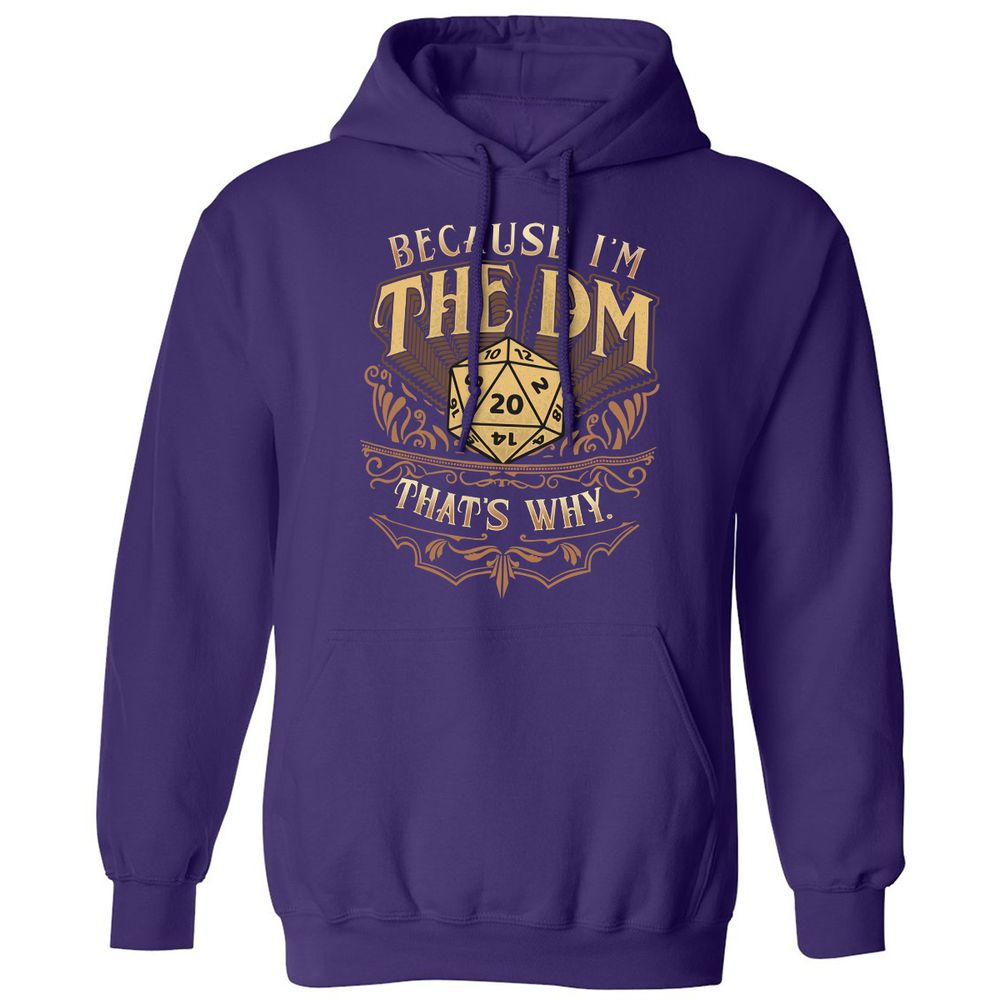 Because I'm The Dm That's Why Classic Unisex Hoodie - Purple - 6