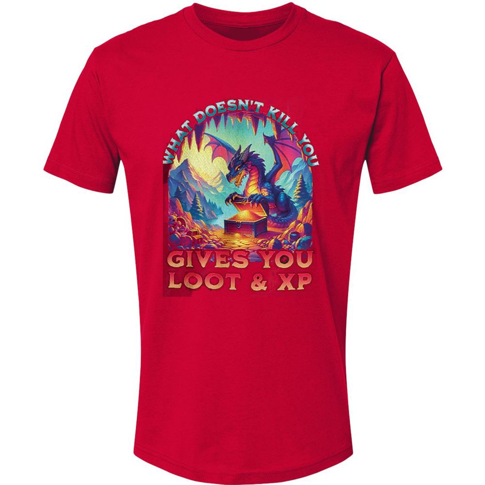 What Doesn't Kill You Give You Loot & XP Premium Unisex T-Shirt - Red - 6
