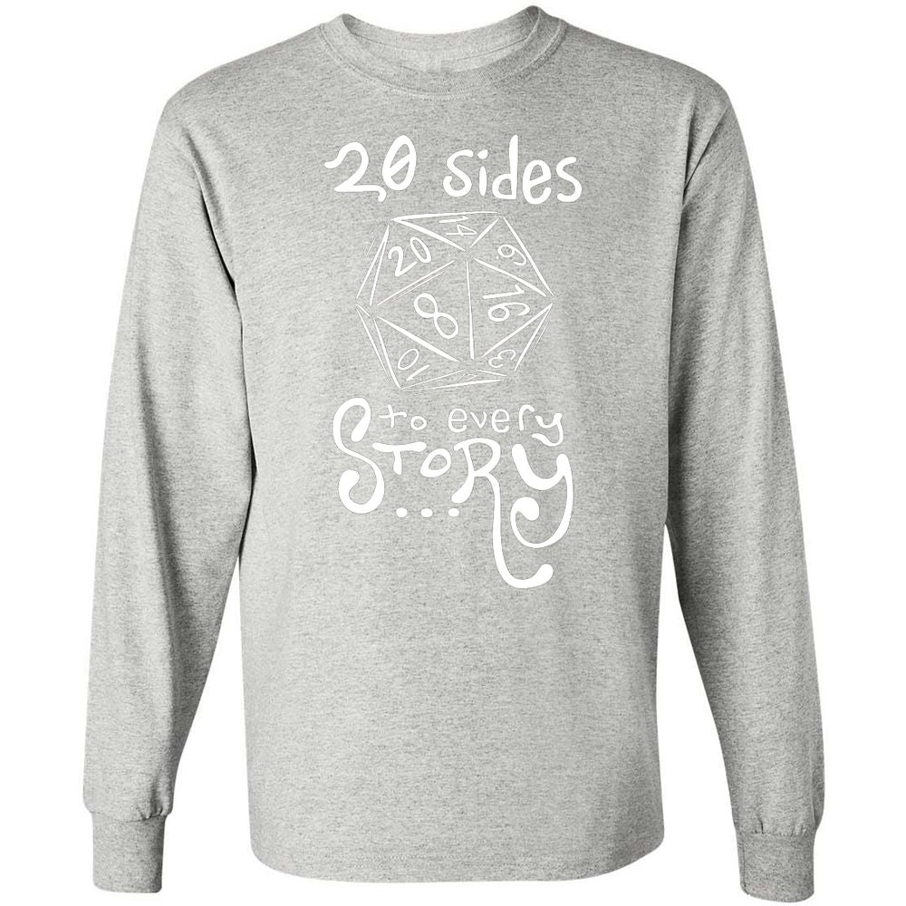 20 Sides to Every Story Long Sleeve T-Shirt - Ash - 7