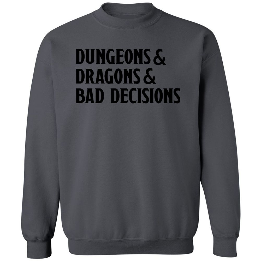 Bad Decisions Classic Unisex Sweatshirt - Charcoal - 7