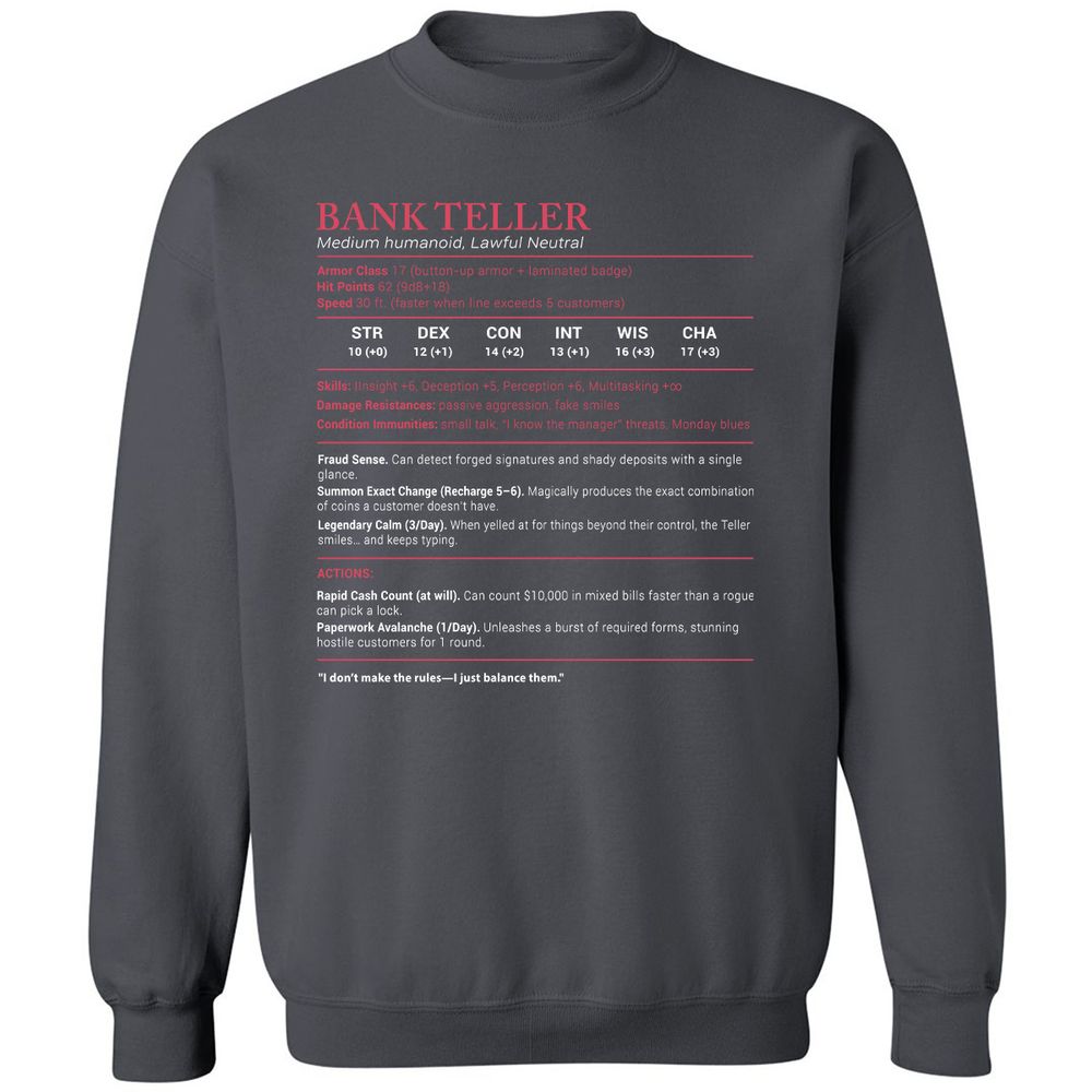 Bank Teller Stats Classic Unisex Sweatshirt - Charcoal - 7