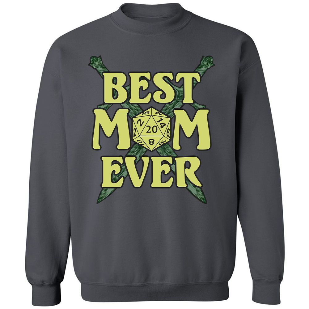 Best Mom Ever Classic Unisex Sweatshirt - Charcoal - 7