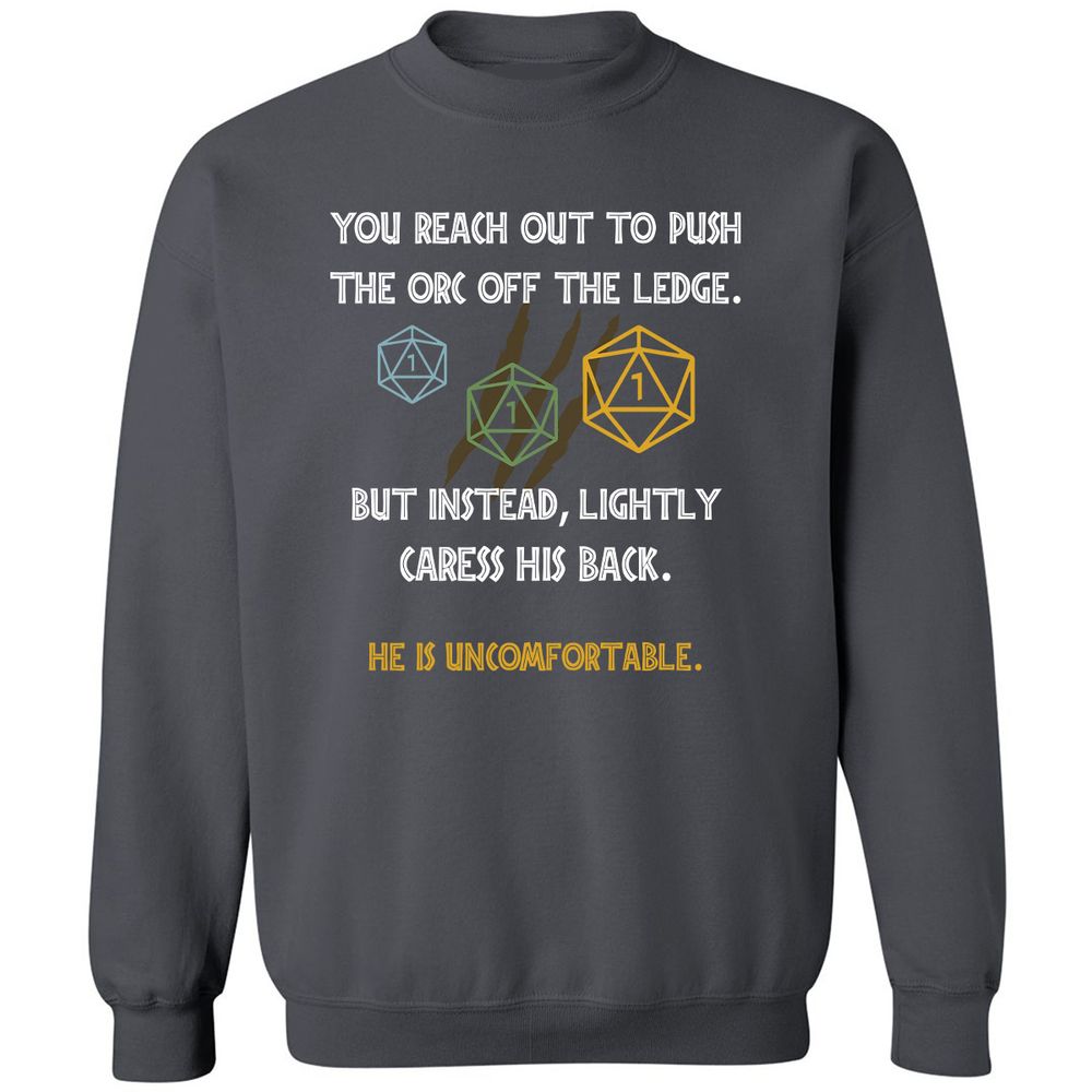 YOU REACH OUT TO PUSH Classic Unisex Sweatshirt - Charcoal - 7