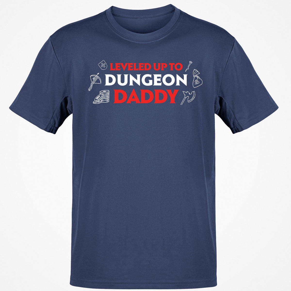 Leveled Up To Dungeon Daddy T-Shirt