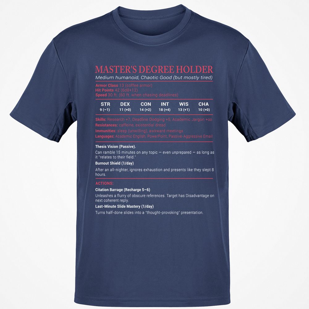 Master Degree's Holder Stats Classic Unisex T-Shirt - Navy - 7