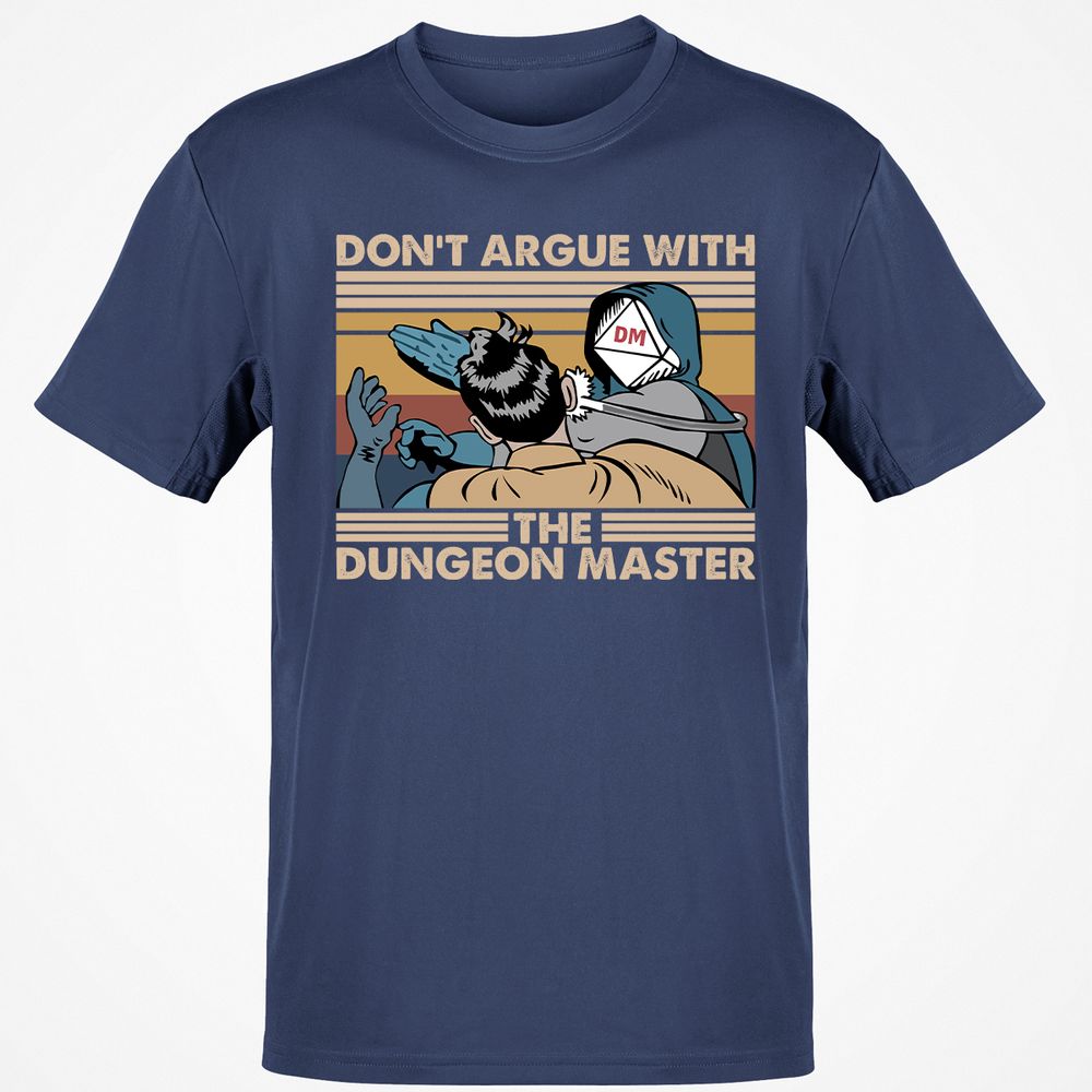 Don't Argue With The DM Classic Unisex T-Shirt - Navy - 7