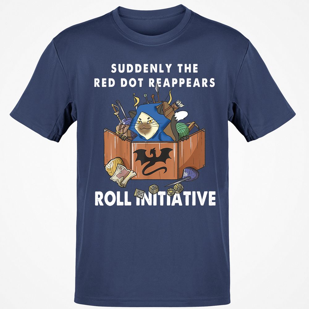Suddenly The Red Dot Reappears Roll Initiative T-Shirt - Navy - 7