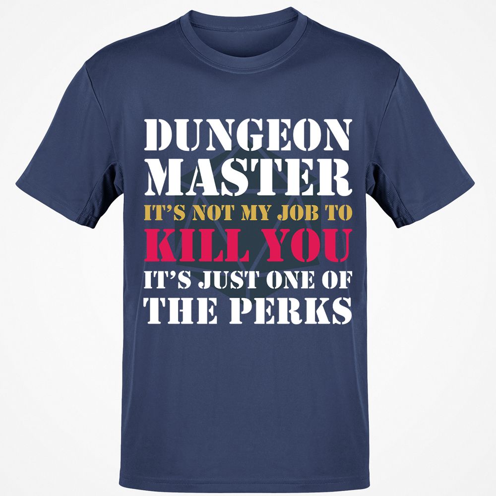 DUNGEON MASTER NOT MY JOB Classic Unisex T-Shirt - Navy - 7