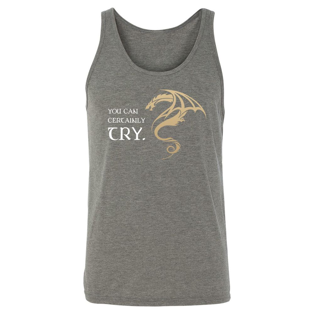 You Can Certainly Try Unisex Jersey Tank - Grey Triblend - 8