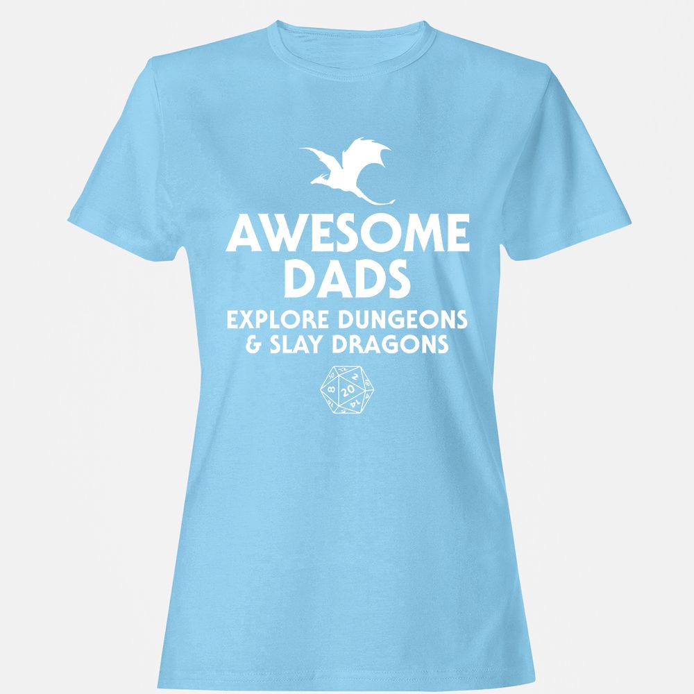 Awesome Dads Slay Dragons Women's T-Shirt - Light Blue - 8