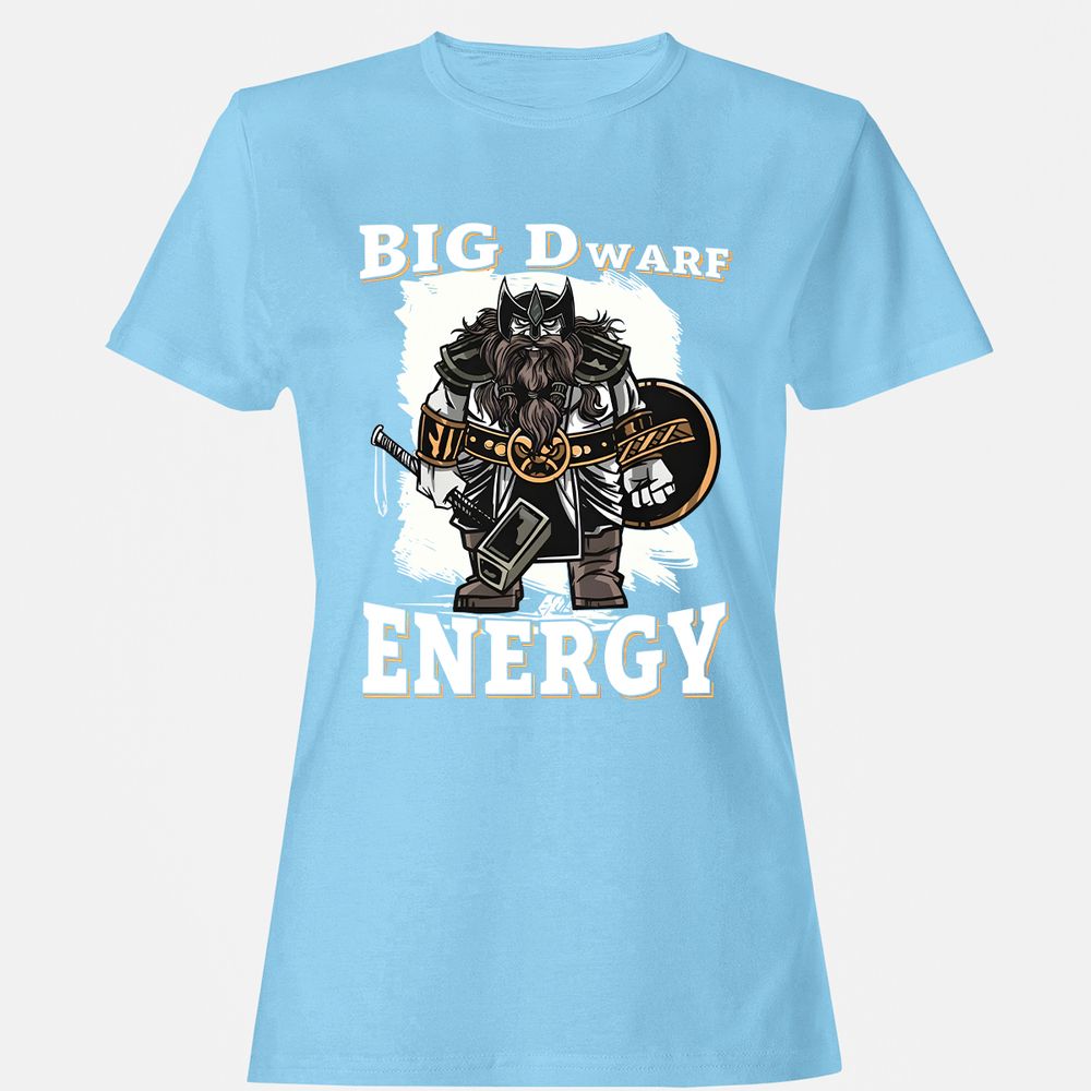 Big Dwarf Energy Women's T-Shirt - Light Blue - 8