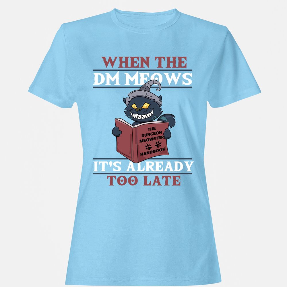 When The DM Meow Women's T-Shirt - Light Blue - 8