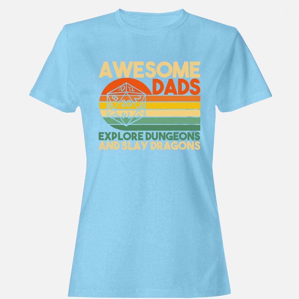 Awesome Dad Explore Dungeons Slay Dragons Women's T-Shirt - Light Blue - 8