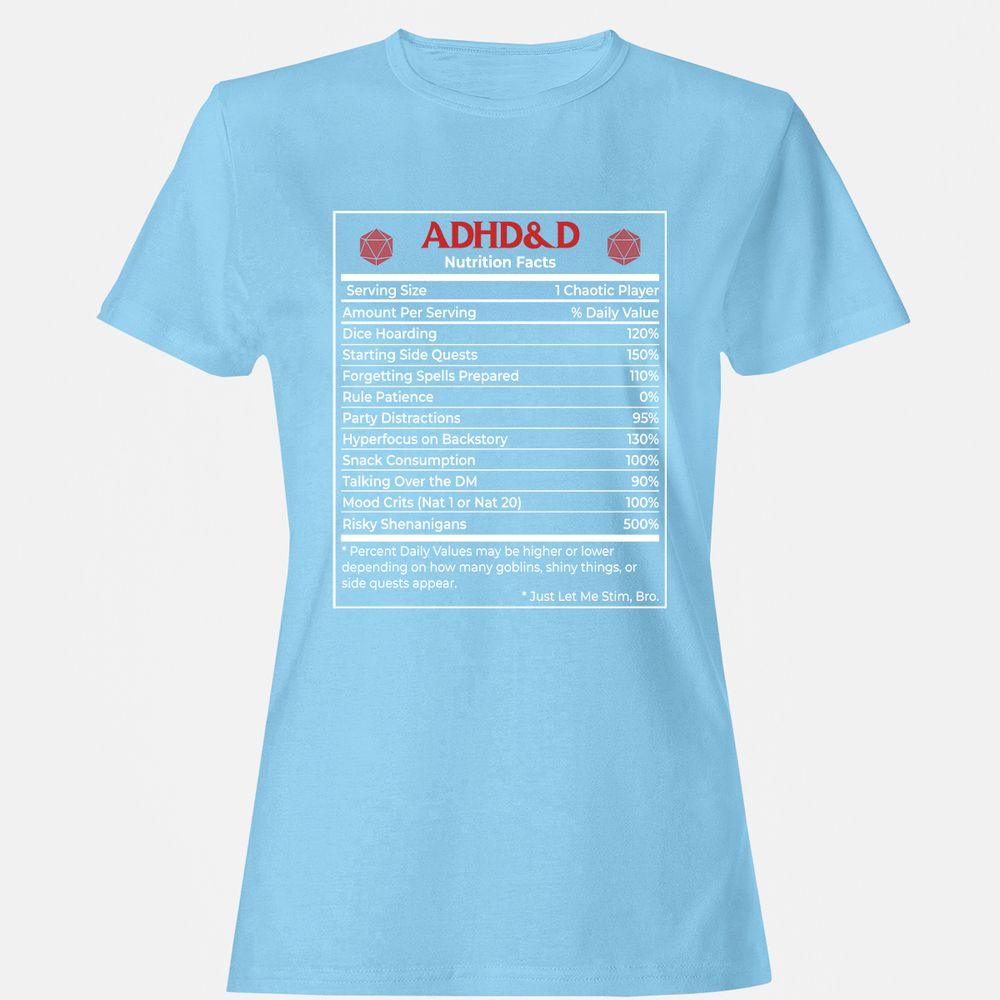 ADHD&D Nutrition Facts Women's T-Shirt - Light Blue - 8