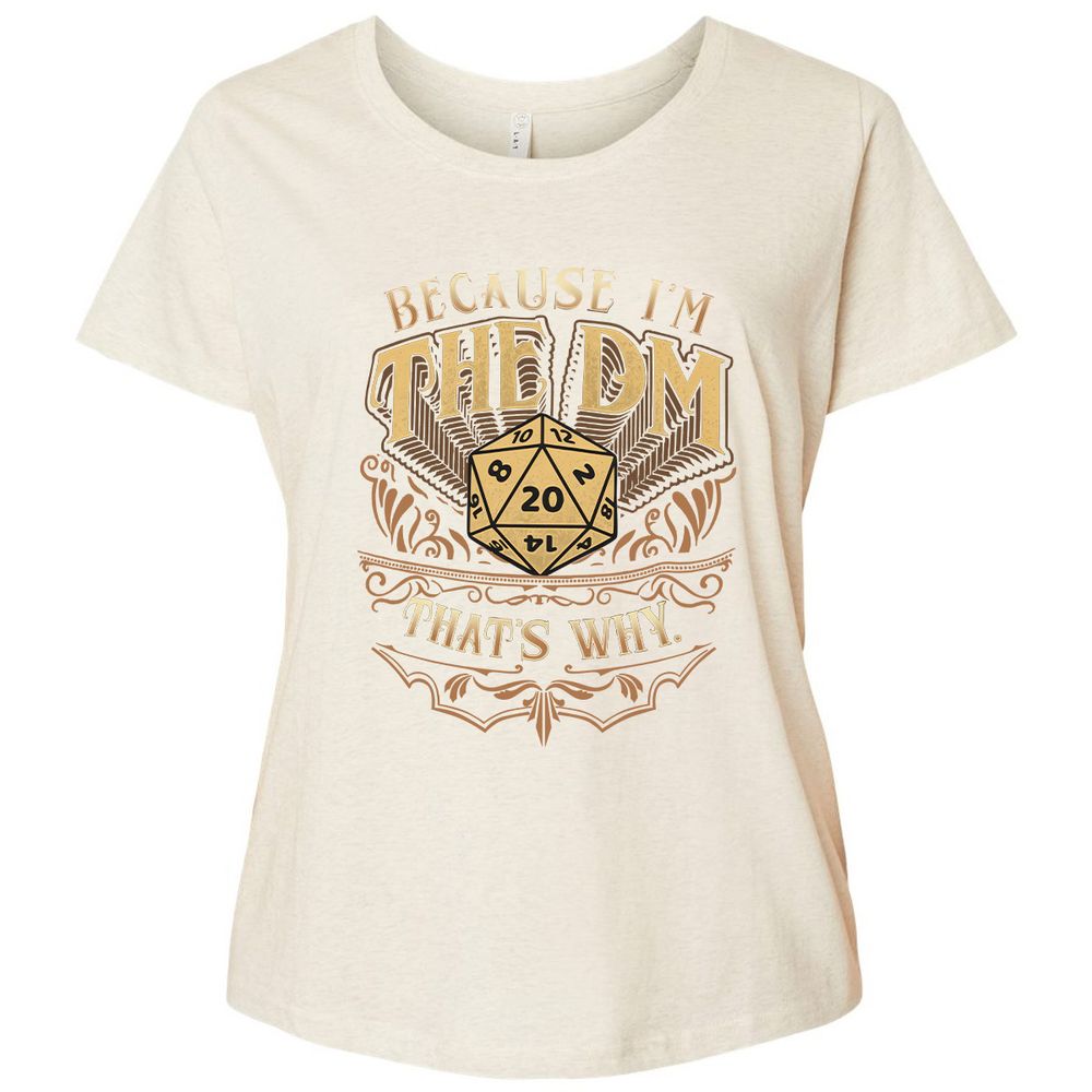 Because I'm The Dm That's Why Ladies Curvy Jersey - Natural Heather - 8